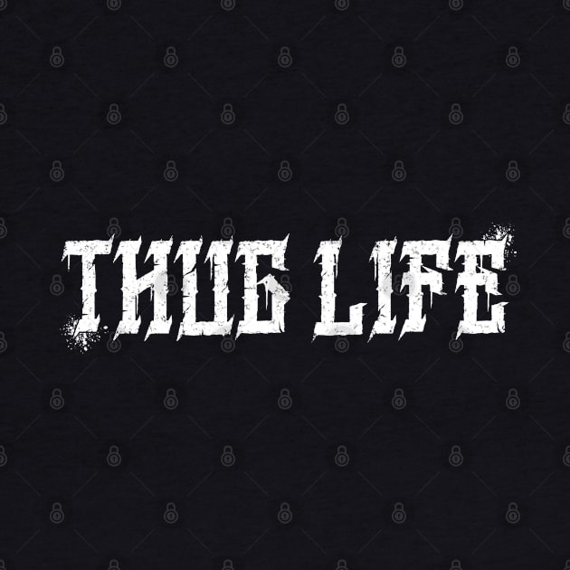 Thug Life by JCoulterArtist